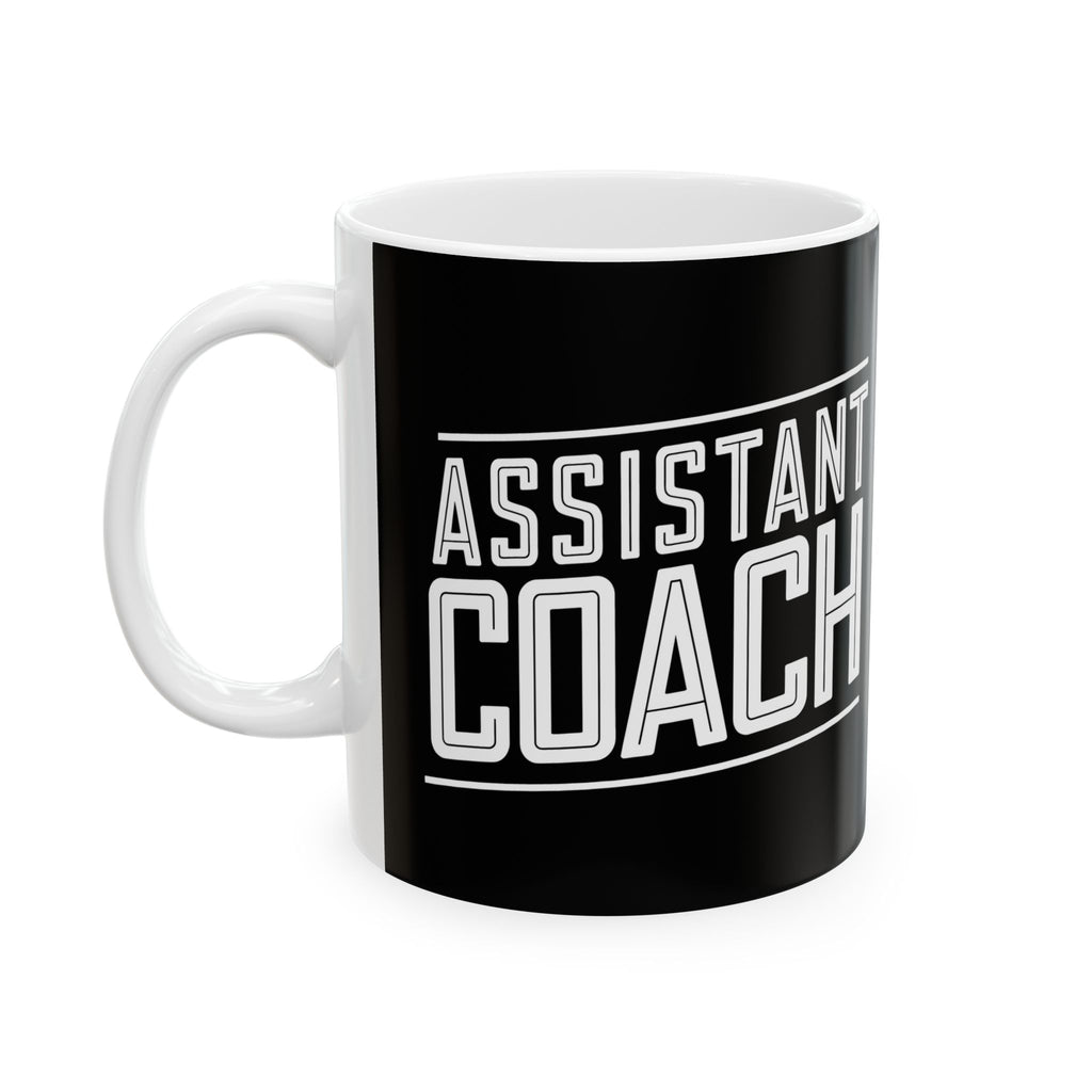 Assistant Coach Ceramic Mug | Cool Assistant Coach Gifts (11oz)