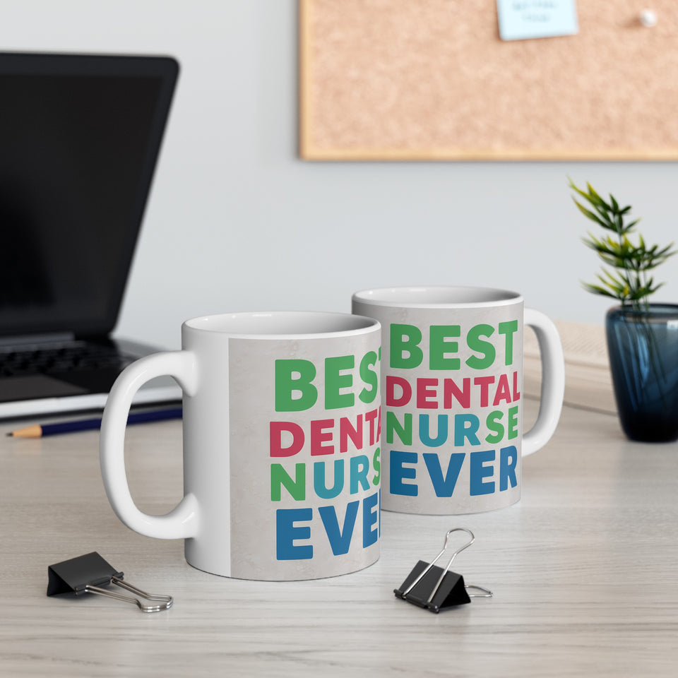 Best Dental Nurse Ever Mug | Dental Nurse Gift | Dental Nurse Coffee Mug | Dental Nurse Gift Ideas Mug 11oz