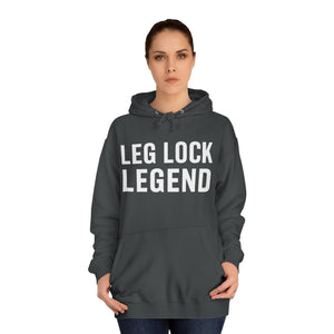 Leg Lock Legend BJJ Unisex College Hoodie | Brazilian Jiu Jitsu Gift Hoodie Leg Lock Legend BJJ Unisex College Hoodie | Brazilian Jiu Jitsu Gift Hoodie