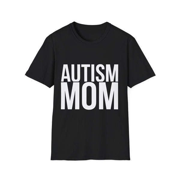 Cute Autism Mom Shirt | Autism Awareness Gifts | Autism Merchandise | Autism Mother Presents Unisex T-Shirt