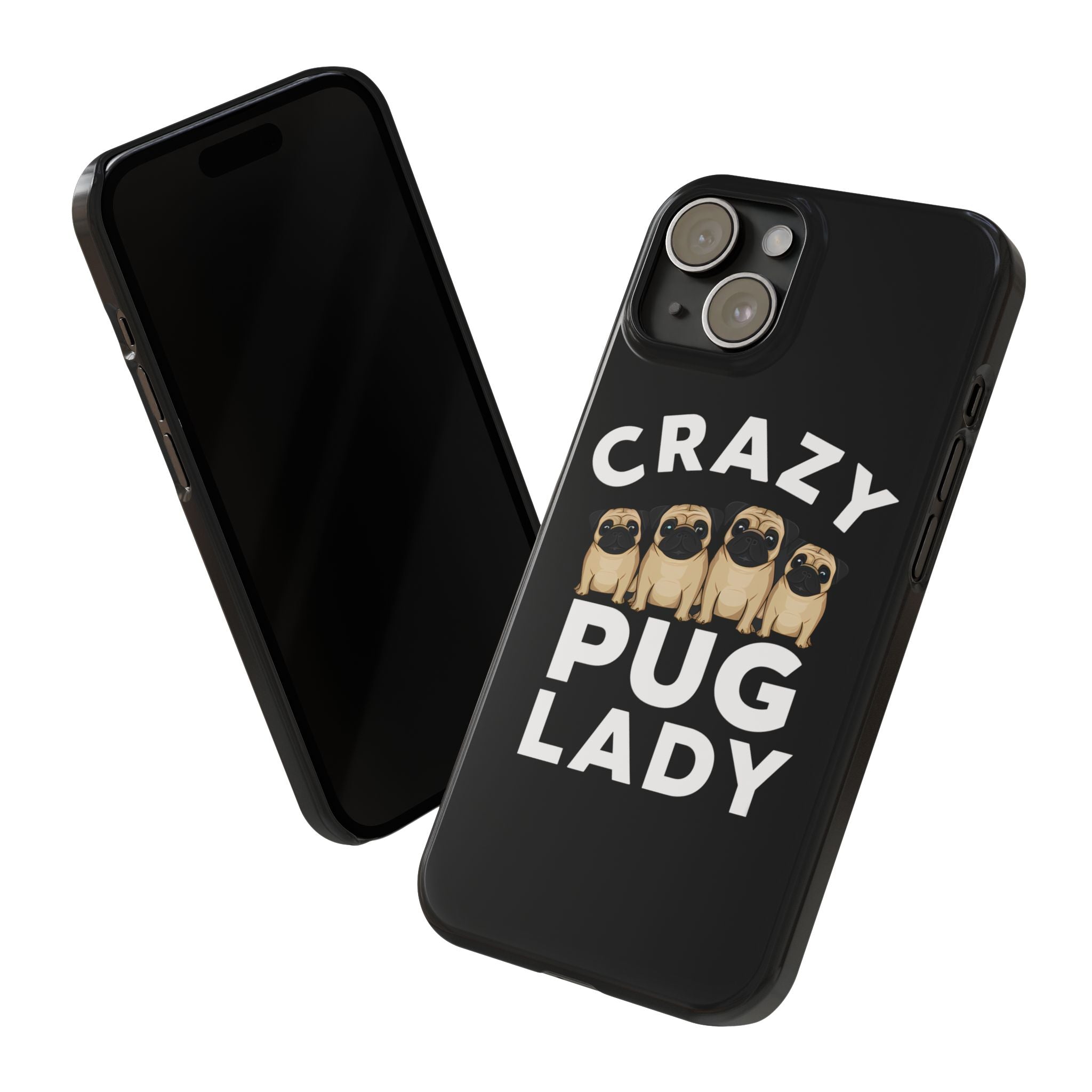 Premium Crazy Pug Lady iPhone Case | Cute Pug Gifts Slim Phone Cases