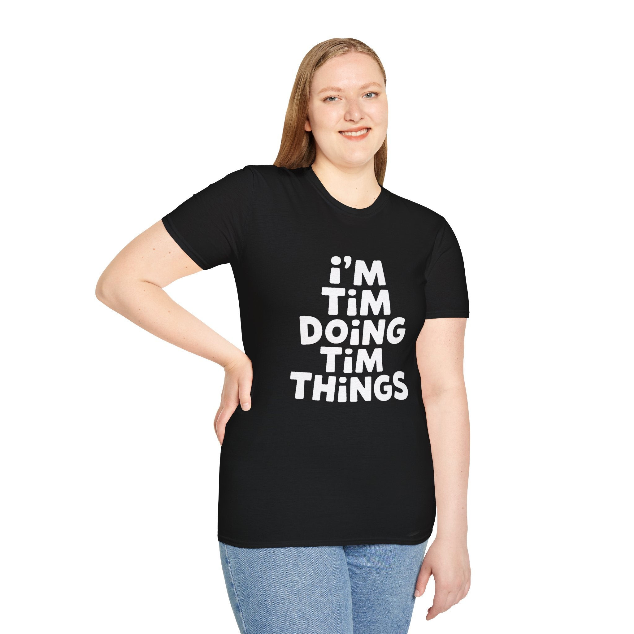I'm Tim Doing Tim Things Unisex Softstyle T-Shirt