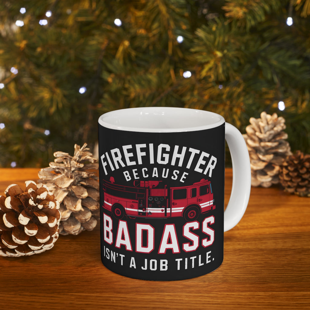 Firefighter Mug | Firefighter Gift | Firefighter Coffee Mug | Firefighter Gift Ideas Mug 11oz