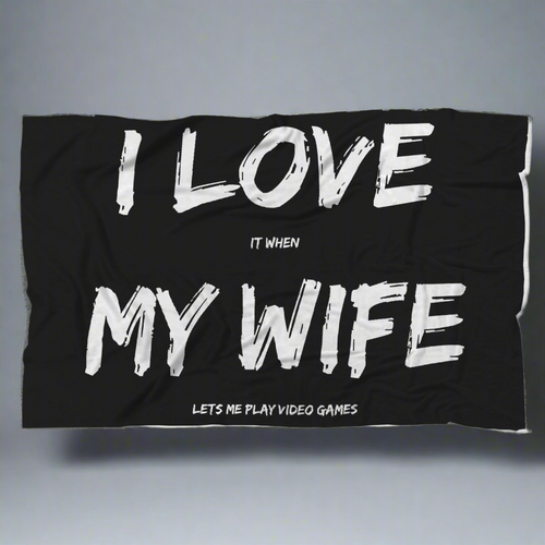 I Love It When My Wife Lets Me Play Video Games - Video Gaming Blanket