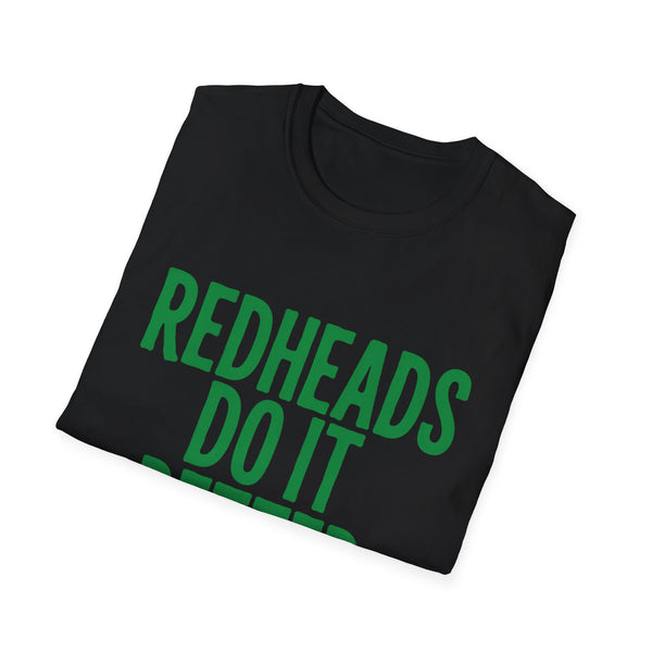 Redheads Do It Better St. Patrick's Day T-Shirt