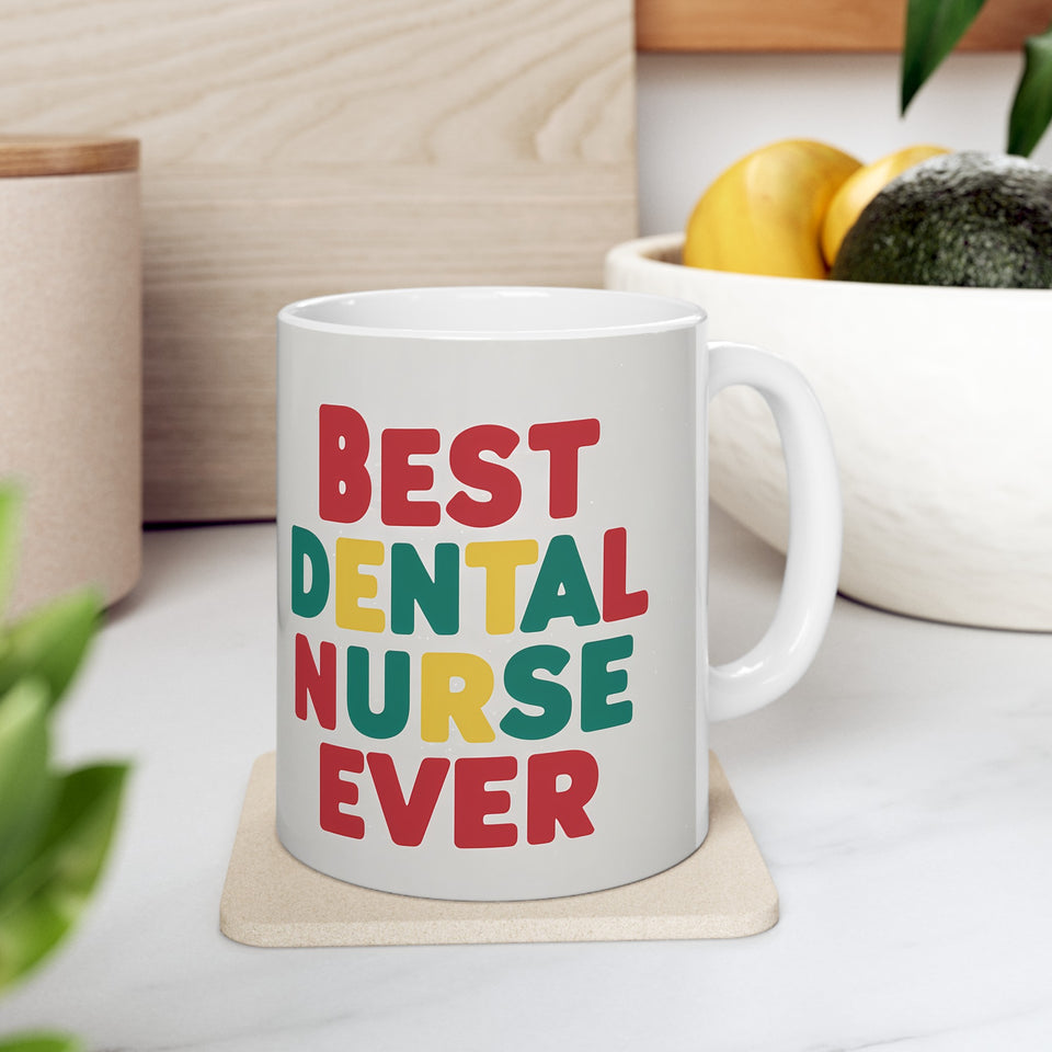 Best Dental Nurse Ever Mug | Dental Nurse Gift | Dental Nurse Coffee Mug | Dental Nurse Gift Ideas Mug 11oz 2