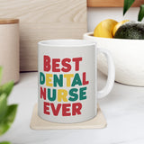Best Dental Nurse Ever Mug | Dental Nurse Gift | Dental Nurse Coffee Mug | Dental Nurse Gift Ideas Mug 11oz 2 Best Dental Nurse Ever Mug | Dental Nurse Gift | Dental Nurse Coffee Mug | Dental Nurse Gift Ideas Mug 11oz 2