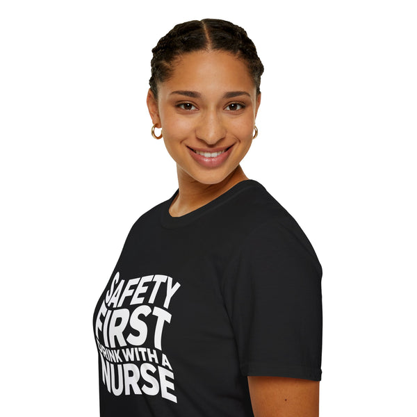 Safety First 'Drink With A Nurse' T-Shirt