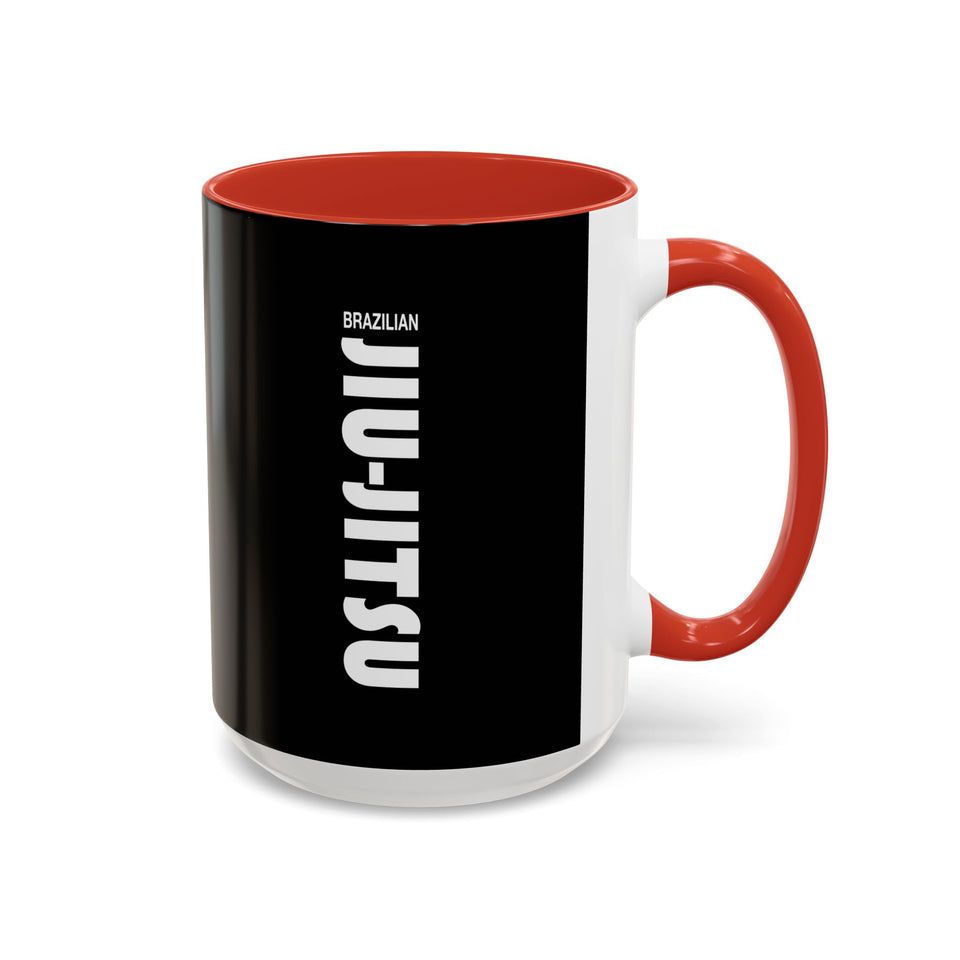 Brazilian Jiu Jitsu Slogan | BJJ Accent Coffee Mug