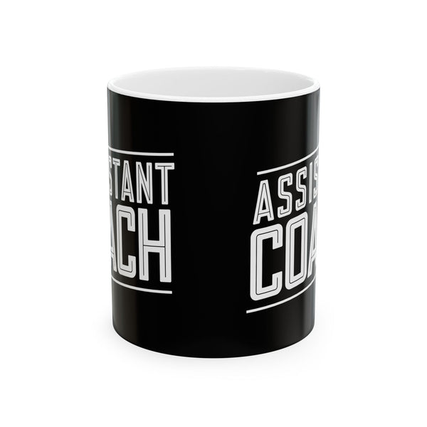 Assistant Coach Ceramic Mug | Cool Assistant Coach Gifts (11oz)