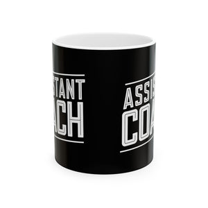 Assistant Coach Ceramic Mug | Cool Assistant Coach Gifts (11oz) Assistant Coach Ceramic Mug | Cool Assistant Coach Gifts (11oz)