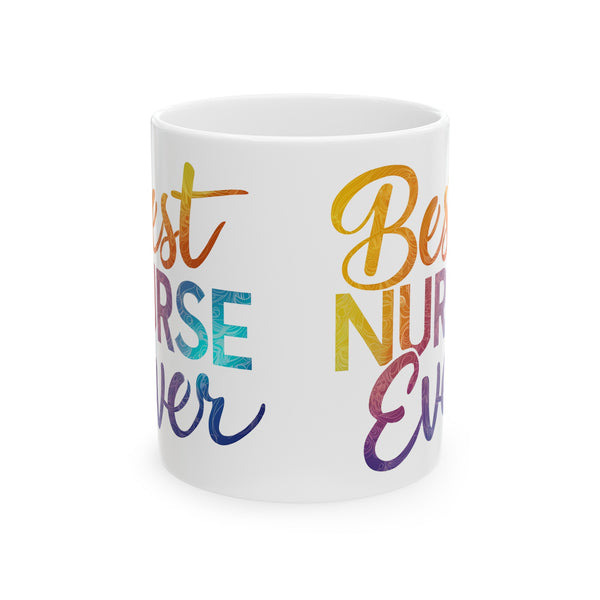 Best Nurse Ever Mug | Nurse Gift | Nurse Coffee Mug | Nurse Gift Ideas Mug 11oz 3