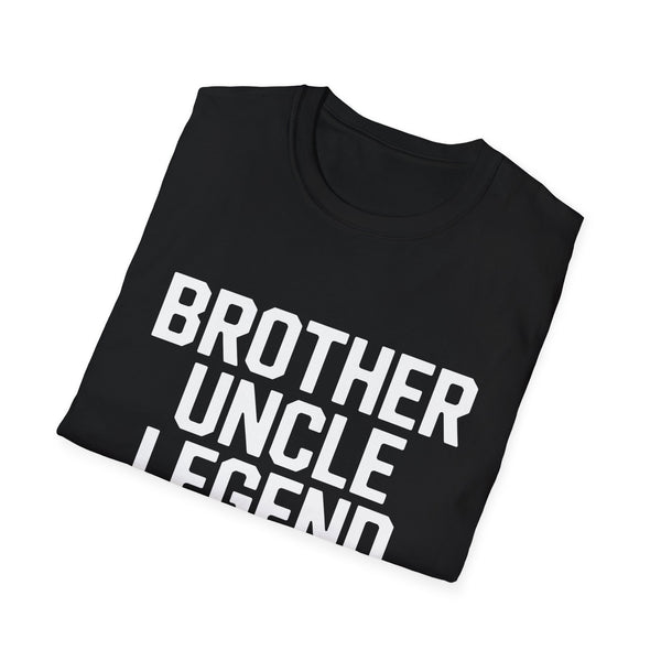 Brother Uncle Legend Unisex T-Shirt - Brother Uncle Design