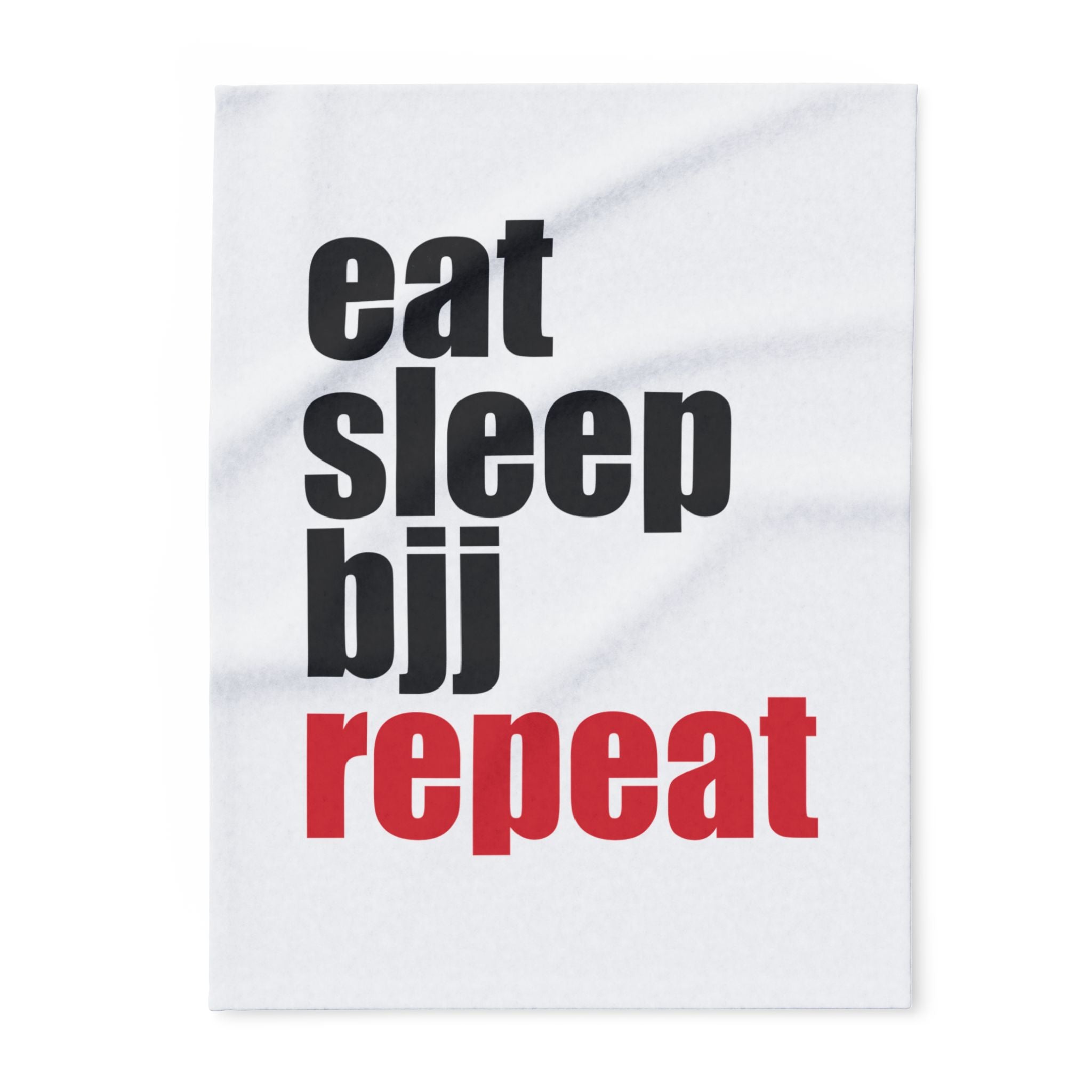 Brazilian Jiu Jitsu Blanket | Eat Sleep BJJ Repeat BJJ Arctic Fleece Blanket