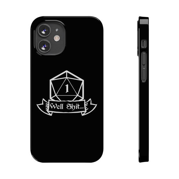 Premium Well Shit RPG iPhone Case | Fantasy Role Playing Game Gifts Slim Phone Cases