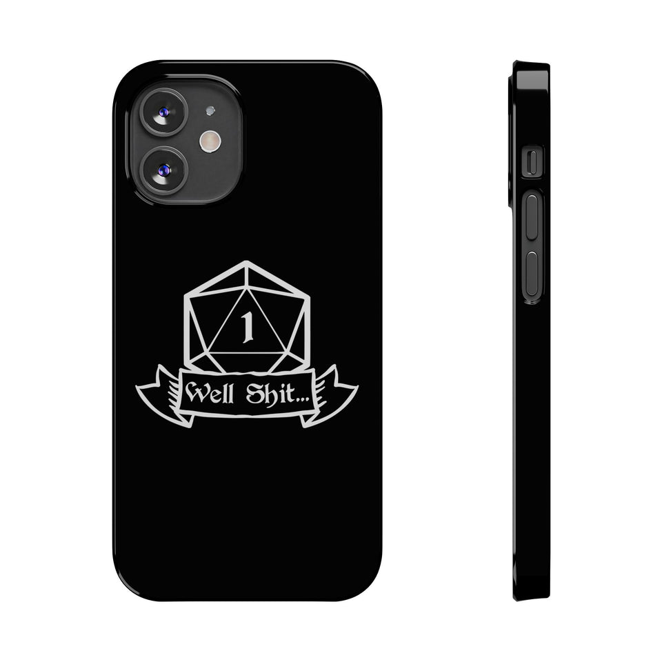 Premium Well Shit RPG iPhone Case | Fantasy Role Playing Game Gifts Slim Phone Cases