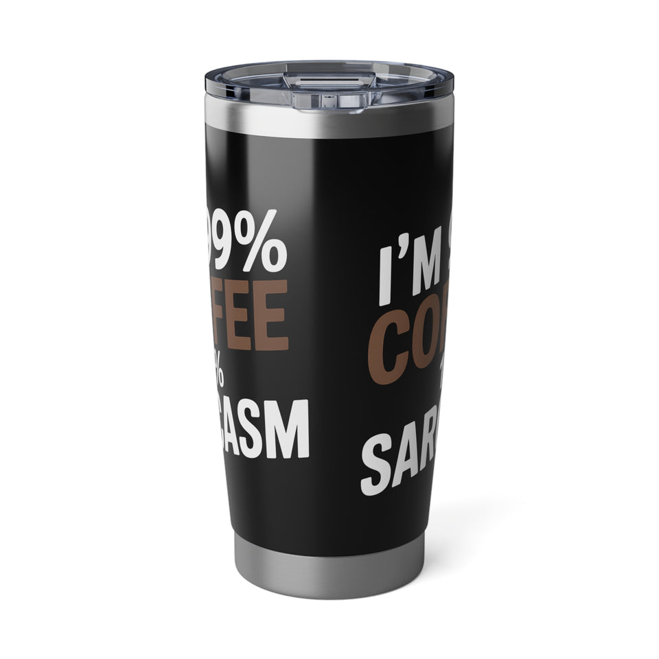 Coffee Lover Tumbler - I’m 99% Coffee 1% Sarcasm Coffee Mug