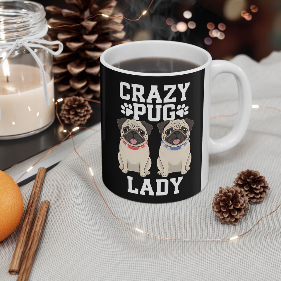 Crazy Pug Lady Ceramic Mug | Pug Lover Gift Mug (11oz)