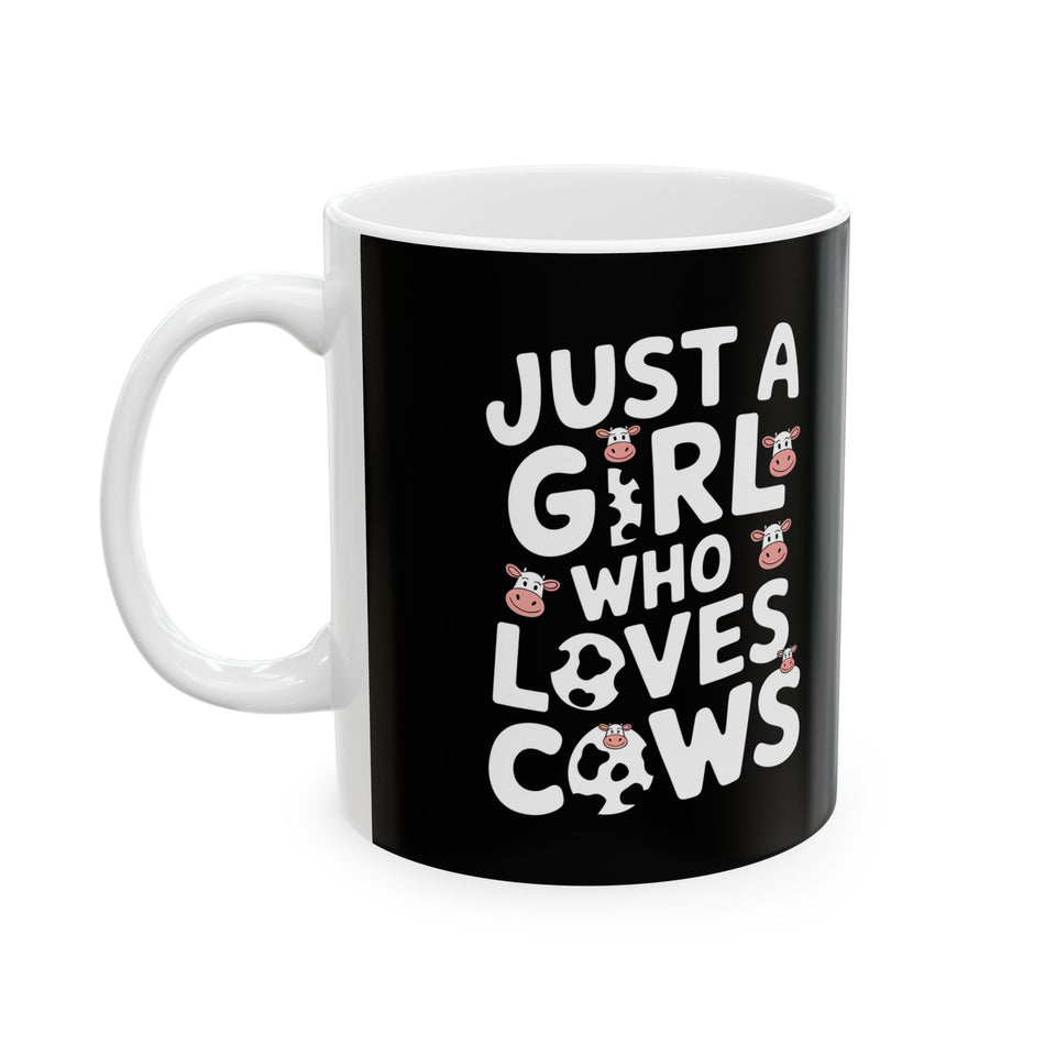 Just A Girl Who Loves Cows Mug | Cute Cow Gifts | Cow Coffee Mug 11oz