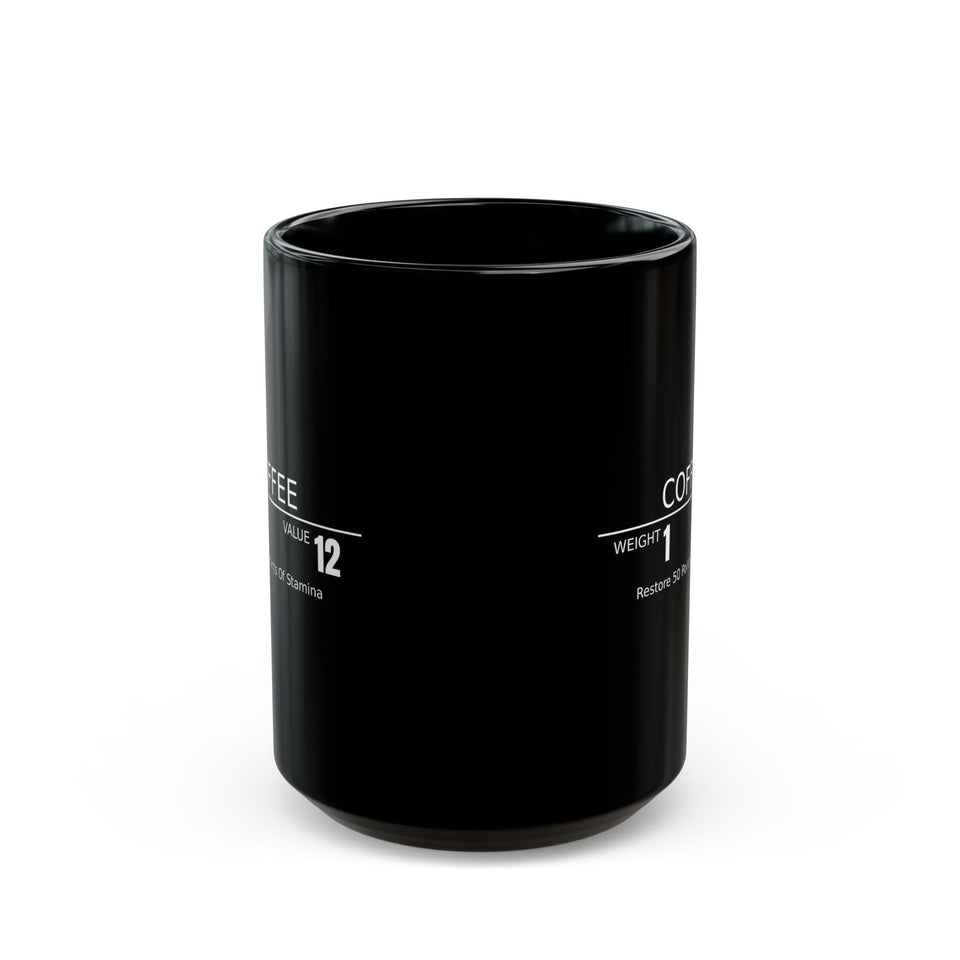 Coffee RPG Mug — "Restore 50 Points of Stamina" Black Ceramic Coffee Mug (11oz & 15oz)