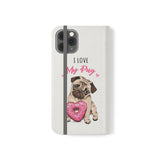 Pug Phone Case | I Love My Pug Wallet Phone Case | IPhone & Samsung Galaxy Pug Flip Cases White Pug Phone Case | I Love My Pug Wallet Phone Case | IPhone & Samsung Galaxy Pug Flip Cases White