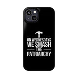 Premium On Wednesdays We Smash The Patriarchy iPhone Case | Feminist Gifts Slim Phone Cases Premium On Wednesdays We Smash The Patriarchy iPhone Case | Feminist Gifts Slim Phone Cases