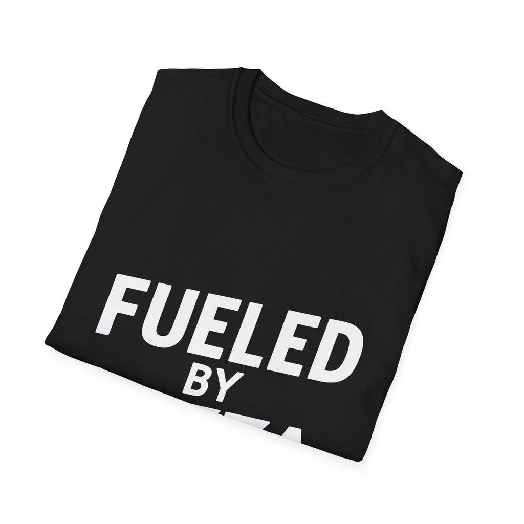 Fueled By Pizza Shirt | Pizza Gifts | Pizza Unisex T-Shirt