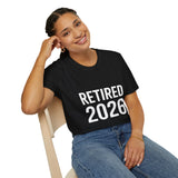 Retired 2026 Retirement Gift T-Shirt Retired 2026 Retirement Gift T-Shirt
