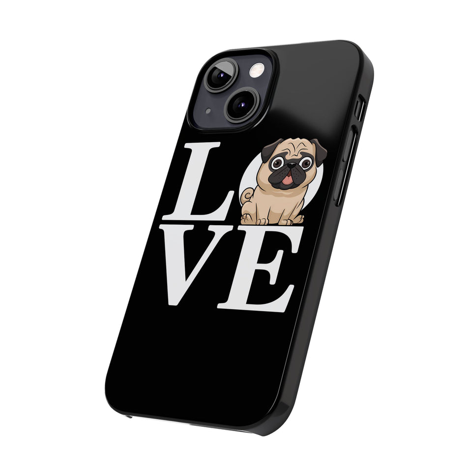 Love Pugs Slim iPhone Case | Cute Pug iPhone Case