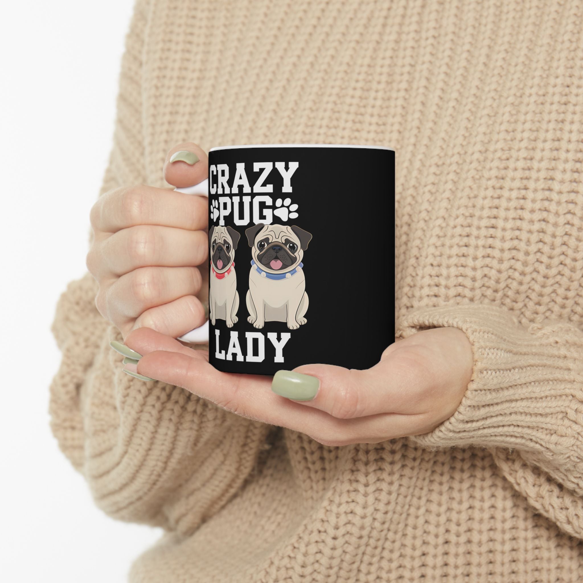 Crazy Pug Lady Ceramic Mug | Pug Lover Gift Mug (11oz)