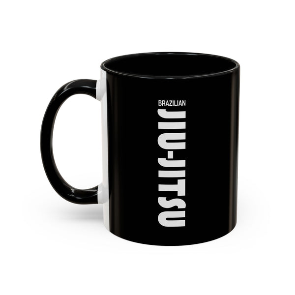 Brazilian Jiu Jitsu Slogan | BJJ Accent Coffee Mug