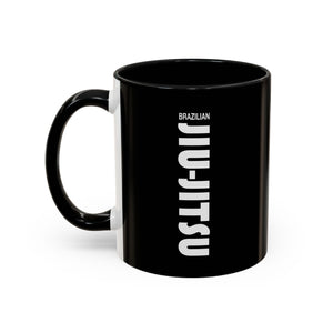 Brazilian Jiu Jitsu Slogan | BJJ Accent Coffee Mug Brazilian Jiu Jitsu Slogan | BJJ Accent Coffee Mug