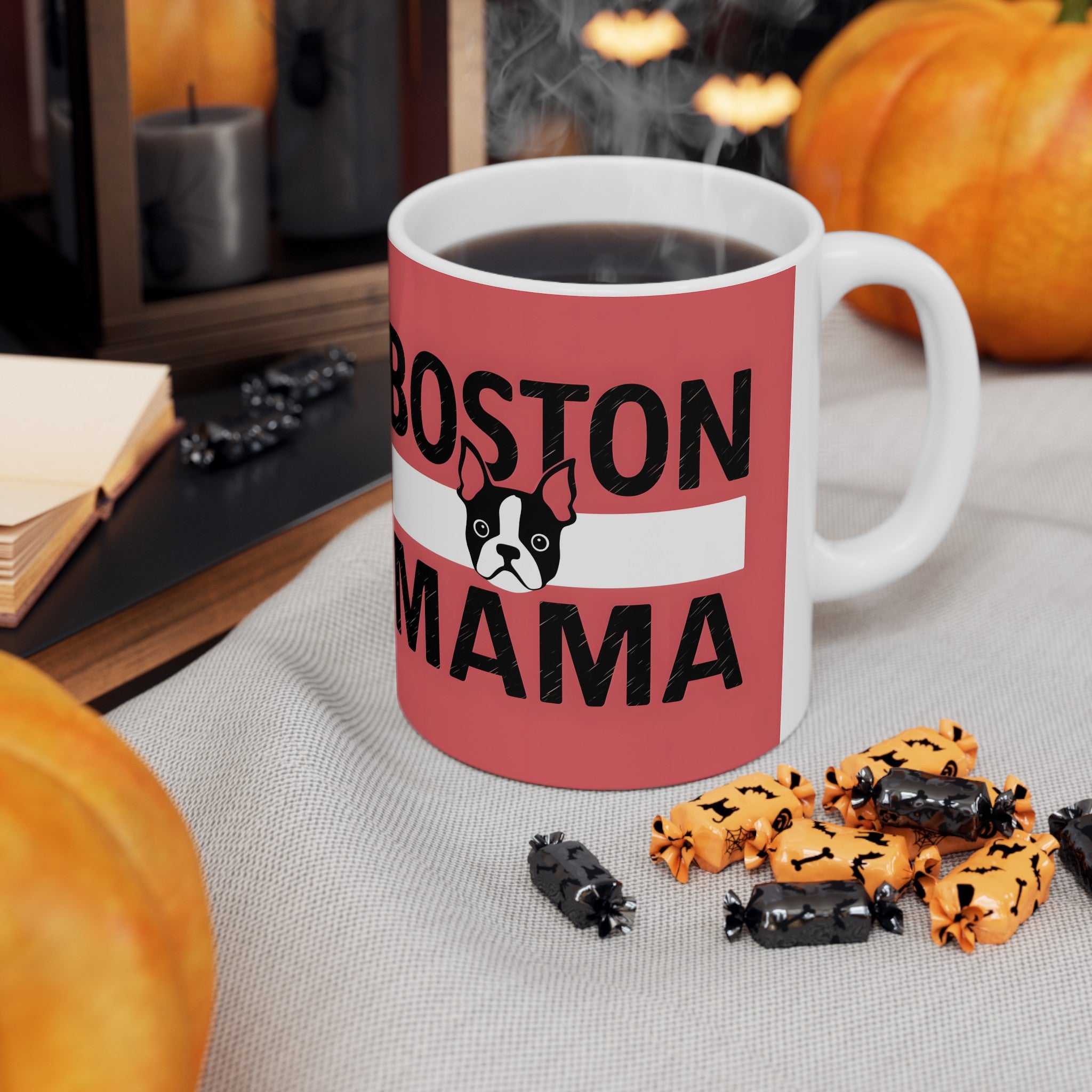 Boston Mama Boston Terrier Mug 3 | Boston Terrier Gifts | Gifts For Boston Terrier Mug 11oz