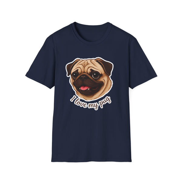 I Love My Pug T-Shirt — Cute Pug Lover Tee