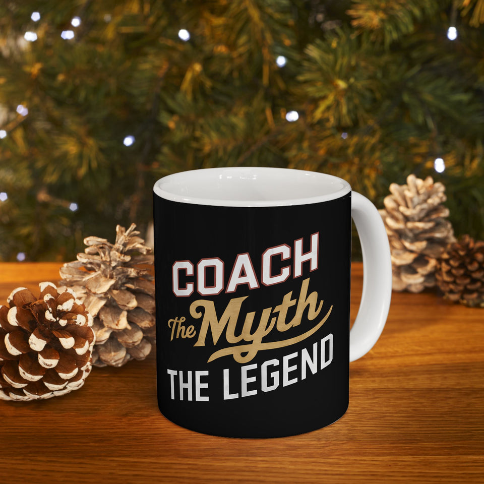 Coach The Myth The Legend Ceramic Mug | Coach Gifts (11oz)