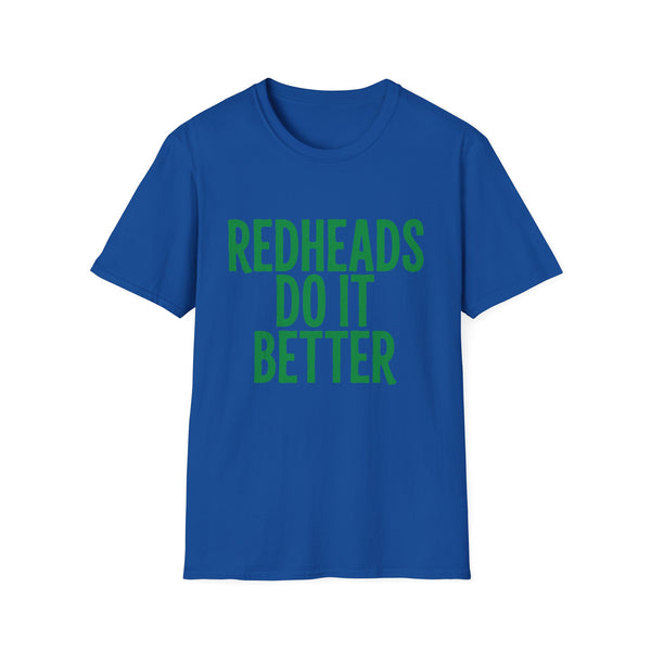 Redheads Do It Better St. Patrick's Day T-Shirt