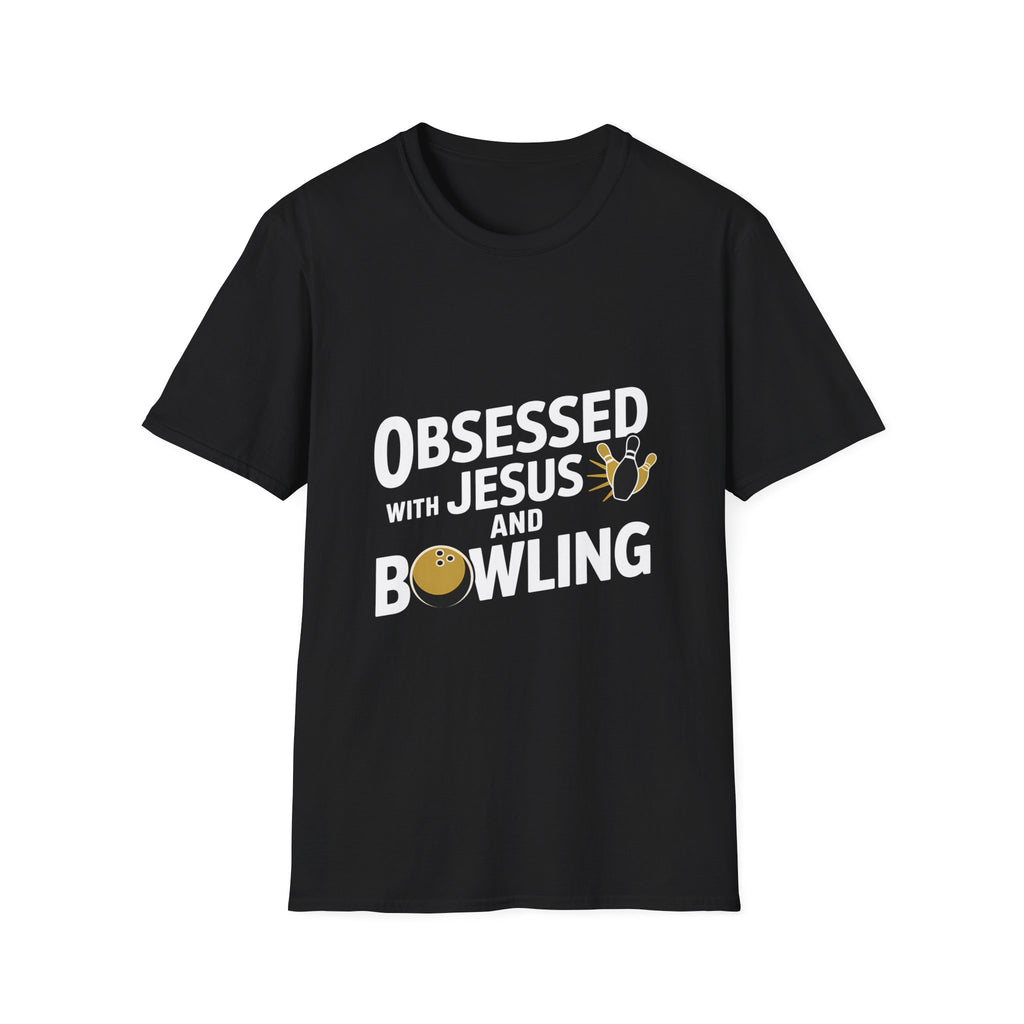 Obsessed With Faith Jesus and Bowling T-Shirt | Christianity Faith In Jesus and Bowling T-Shirt