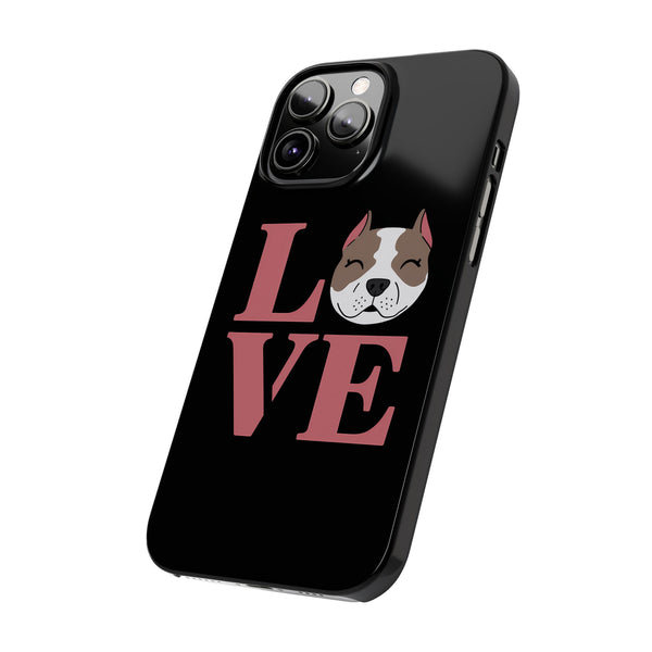 Premium Love Pitbulls iPhone Case | Pitbull Gifts Slim Phone Cases
