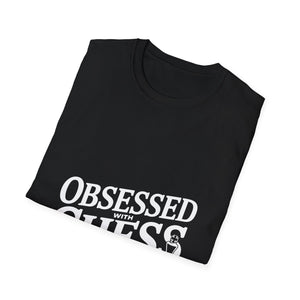 Obsessed With Chess Shirt | Cool Chess Gifts | Chess Unisex T-Shirt Obsessed With Chess Shirt | Cool Chess Gifts | Chess Unisex T-Shirt