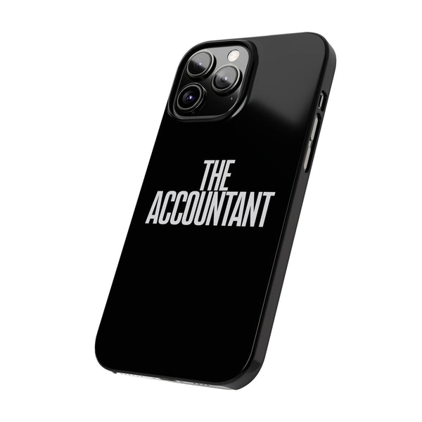 Premium The Accountant iPhone Case | Accountant Gifts Slim Phone Cases