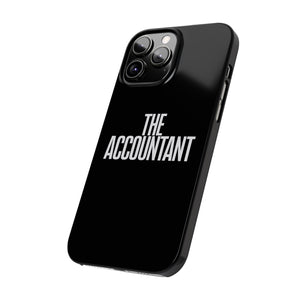 Premium The Accountant iPhone Case | Accountant Gifts Slim Phone Cases Premium The Accountant iPhone Case | Accountant Gifts Slim Phone Cases