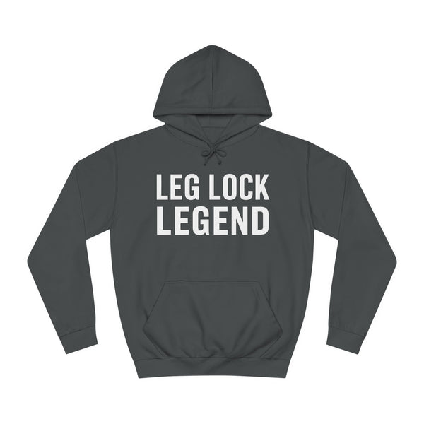 Leg Lock Legend BJJ Unisex College Hoodie | Brazilian Jiu Jitsu Gift Hoodie