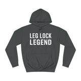 Leg Lock Legend BJJ Unisex College Hoodie | Brazilian Jiu Jitsu Gift Hoodie Leg Lock Legend BJJ Unisex College Hoodie | Brazilian Jiu Jitsu Gift Hoodie