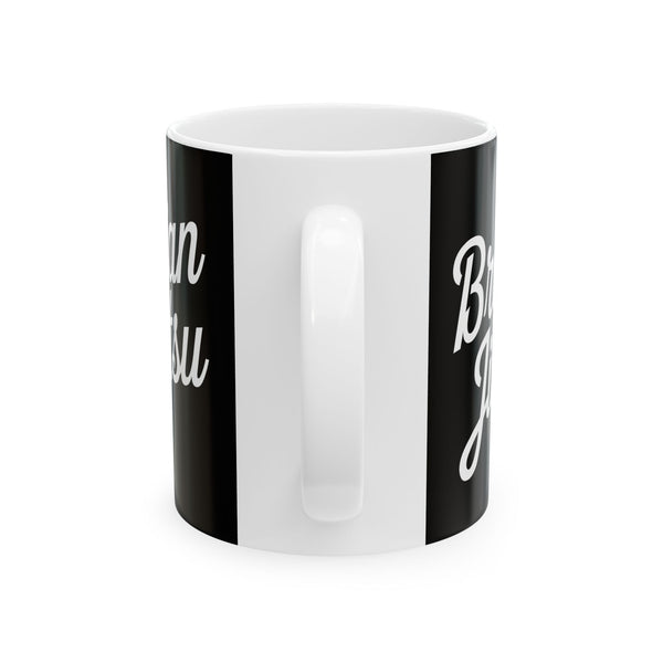 Brazilian Jiu Jitsu Cursive 2 BJJ Ceramic Mug | Brazilian Jiu Jitsu Gifts (11oz)