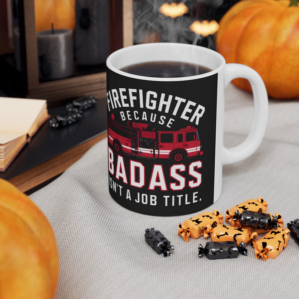 Firefighter Mug | Firefighter Gift | Firefighter Coffee Mug | Firefighter Gift Ideas Mug 11oz