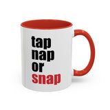 Brazilian Jiu Jitsu Tap Nap Or Snap | BJJ Accent Coffee Mug Brazilian Jiu Jitsu Tap Nap Or Snap | BJJ Accent Coffee Mug