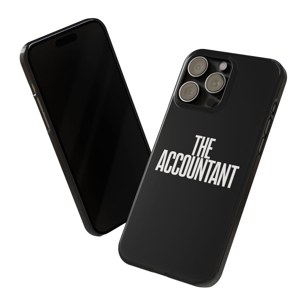 Premium The Accountant iPhone Case | Accountant Gifts Slim Phone Cases