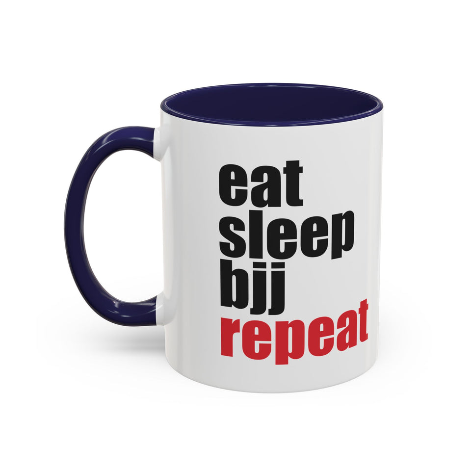 Brazilian Jiu Jitsu Eat Sleep BJJ Repeat | BJJ Accent Coffee Mug