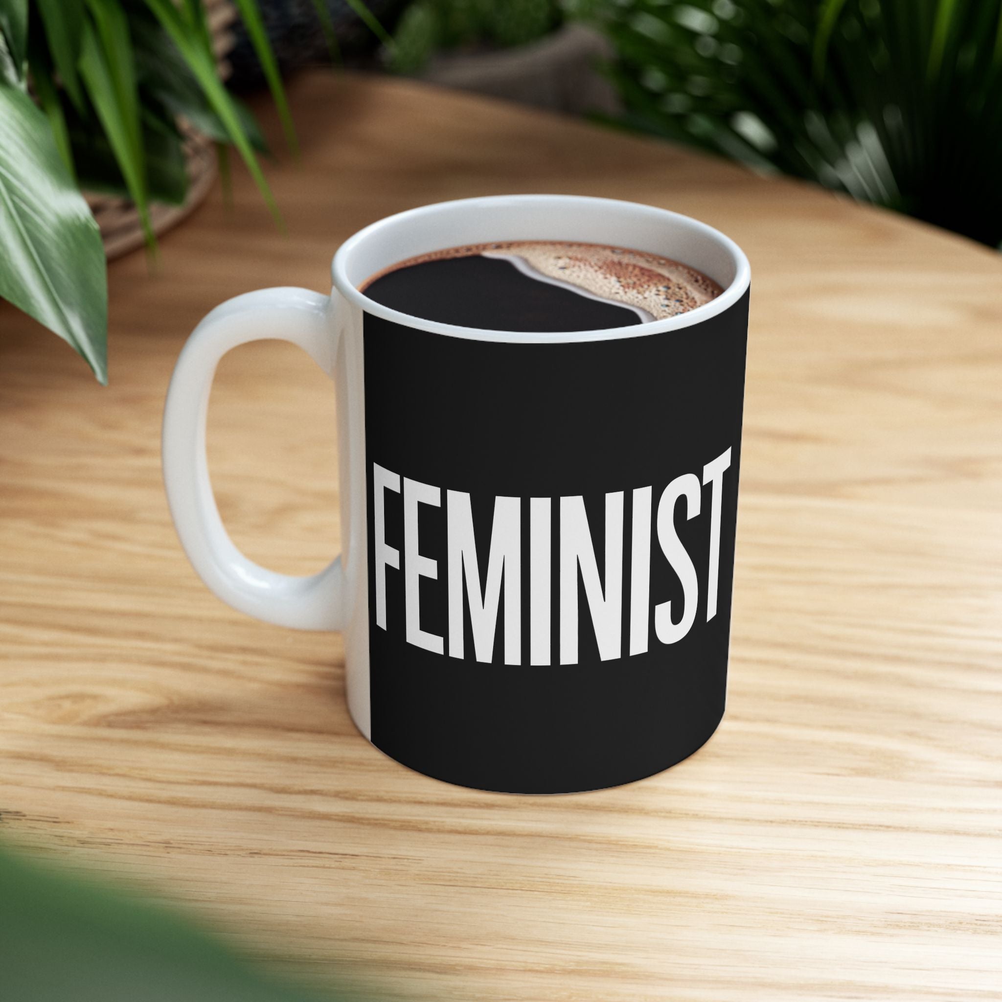 Feminist Ceramic Mug | Feminist Gift Mug (11oz)