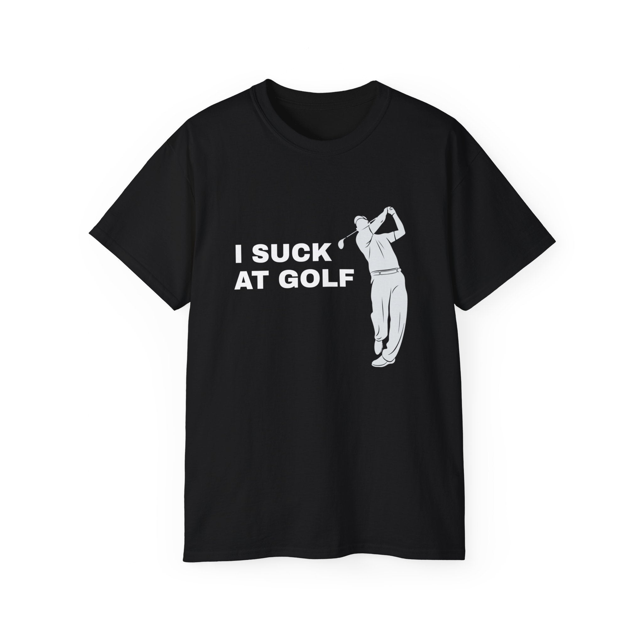 I Suck At Golf Shirt | Golf Gifts | Golf Merchandise | Golf Unisex T-Shirt Main image